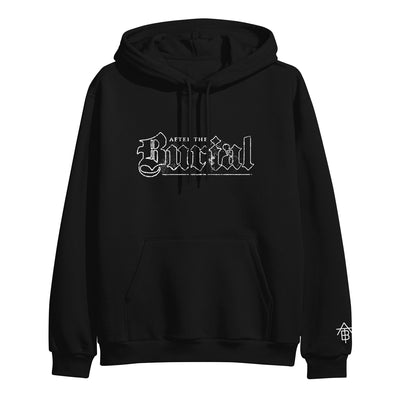 Image of a black pullover sweatshirt against a white background. The center of the hoodie says "after the burial" in white text. The words "after" and "the" are in small solid white letters, and the word "burial" is in larger outlined text. the bottom of the left sleeve features a white after the burial ATB logo.