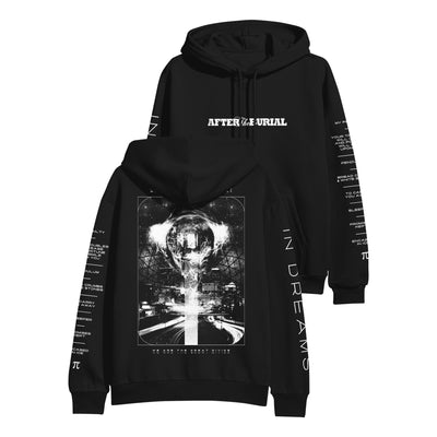 Image of the front and back of a black hooded sweatshirt against a white background. The front of the hoodie in white text across the chest reads "after the burial". The right sleeve in white thin text reads "in dreams". The left sleeve in white text lists the tracklisting for the album. The back features a black, white and grey image of an orb with a thin stretch of light shining down below onto a city scape with a road leading to the city scape. There are stars above the orb that look like a galaxy.