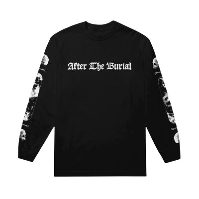 Image of the front of a black long sleeve against a white background. Across the chest in white text reads "after the burial". The sleeves feature various skulls and bones on them. 